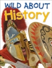 Image for Wild About History