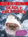 Image for 100 Facts Deadly Creatures Pocket Edition