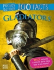 Image for Pocket Edition 100 Facts Gladiators