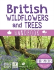 Image for British Wildflowers and Trees Handbook