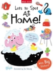 Image for Lots to Spot Sticker Book: At Home!