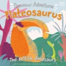 Image for Dinosaur Adventures: Plateosaurus – The selfish dinosaurs