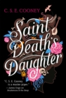 Image for Saint Death&#39;s Daughter: 2023 World Fantasy Award Winner!