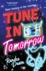 Image for Tune in Tomorrow