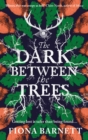 Image for Dark Between The Trees