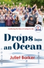 Image for Drops into an ocean  : continuing the story of caring for life