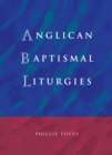 Image for Anglican Baptismal Liturgies