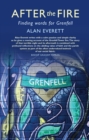 Image for After the Fire: Finding words for Grenfell