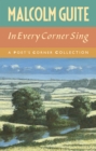 Image for In Every Corner Sing: A Poet&#39;s Corner collection
