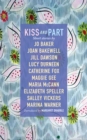 Image for Kiss and part  : short stories