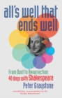 Image for All&#39;s Well That Ends Well: Through Lent With Shakespeare