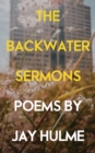 Image for The Backwater Sermons