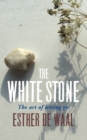 Image for White Stone: The Art of Letting Go