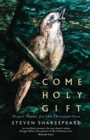 Image for Come holy gift  : prayer poems for the Christian year