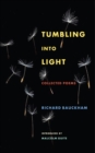Image for Tumbling Into Light: Collected Poems