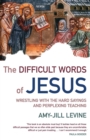 Image for The Difficult Words of Jesus