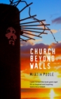 Image for Church beyond walls: Christian spirituality at large