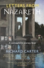 Image for Letters from Nazareth  : a contemplative journey home