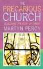 Image for The Precarious Church: Redeeming the Body of Christ