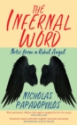 Image for The infernal word  : notes from a rebel angel