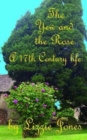 Image for The Yew and the Rose: A 17th Century Life