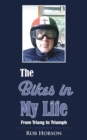Image for The Bikes in My Life : From Triang to Triumph
