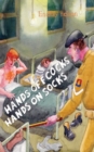 Image for Hands Off Cocks, Hands On Socks : In the Service of the Nation