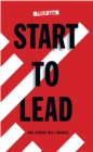 Image for Start to lead ... and others will manage