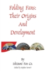 Image for Folding Fans : Their Origins and Development