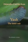 Image for Yauh  : the inner exit