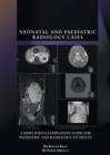 Image for Neonatal and Paediatric Radiology Cases