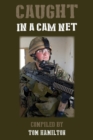 Image for Caught in a Cam Net
