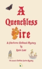 Image for A Quenchless Fire