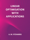 Image for Linear Optimisation with Applications