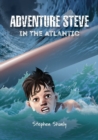 Image for Adventure Steve in the Atlantic