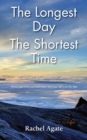 Image for The Longest Day - The Shortest Time