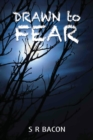 Image for Drawn to Fear