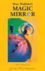 Image for Mme. Wadjinkski&#39;s magic mirror