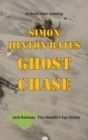 Image for Ghost chase: a dead man running