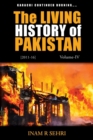 Image for The Living History of Pakistan (2011-2016): Volume IV