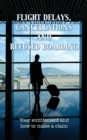 Image for Flight delays, cancellations and refused boarding  : your entitlement and how to make a claim