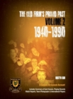 Image for The Old Firm&#39;s Proud Past Volume II : 1940-1990