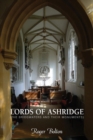 Image for Lords of Ashridge : The Bridgwaters and their Monuments