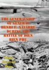 Image for Generalship Of General Henri E. Navarre During The Battle Of Dien Bien Phu