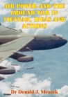 Image for Air Power And The Ground War In Vietnam, Ideas And Actions