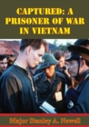Image for Captured: A Prisoner Of War In Vietnam