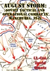 Image for August Storm: The Soviet 1945 Strategic Offensive In Manchuria [Illustrated Edition]