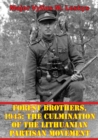 Image for Forest Brothers, 1945: The Culmination Of The Lithuanian Partisan Movement