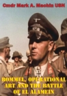 Image for Rommel, Operational Art And The Battle Of El Alamein