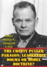 Image for Chesty Puller Paragon: Leadership Dogma Or Model Doctrine?